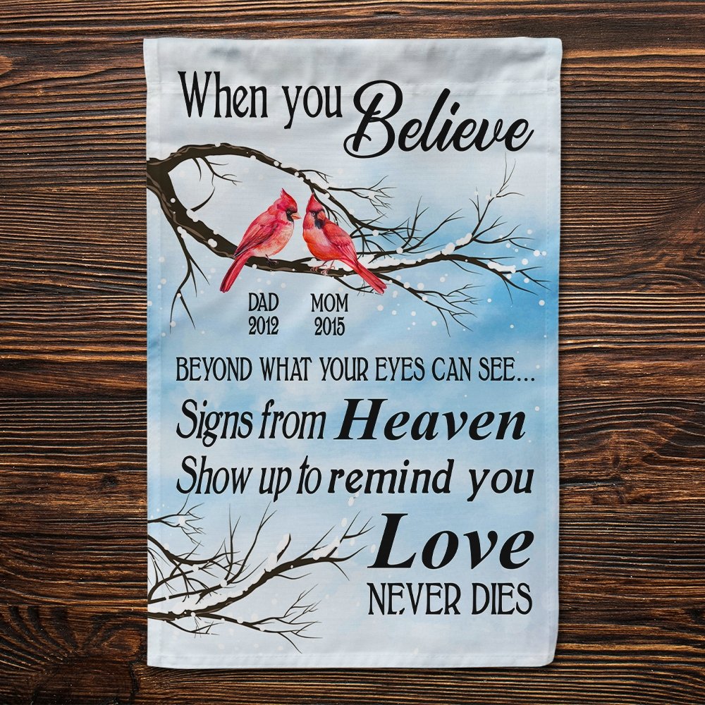 Custom Memorial Garden Flag - Believe Love Never Die