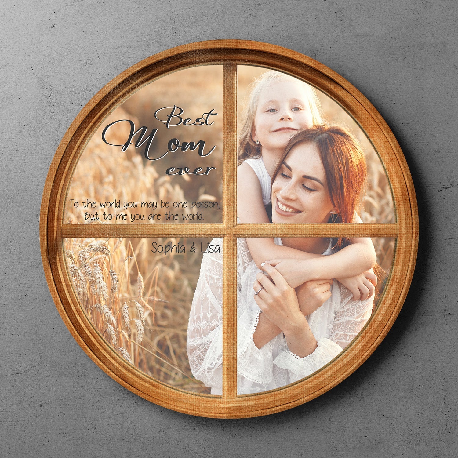 Custom Photo, Personalized Name And Text, Best Mom Ever, Round Wood Sign