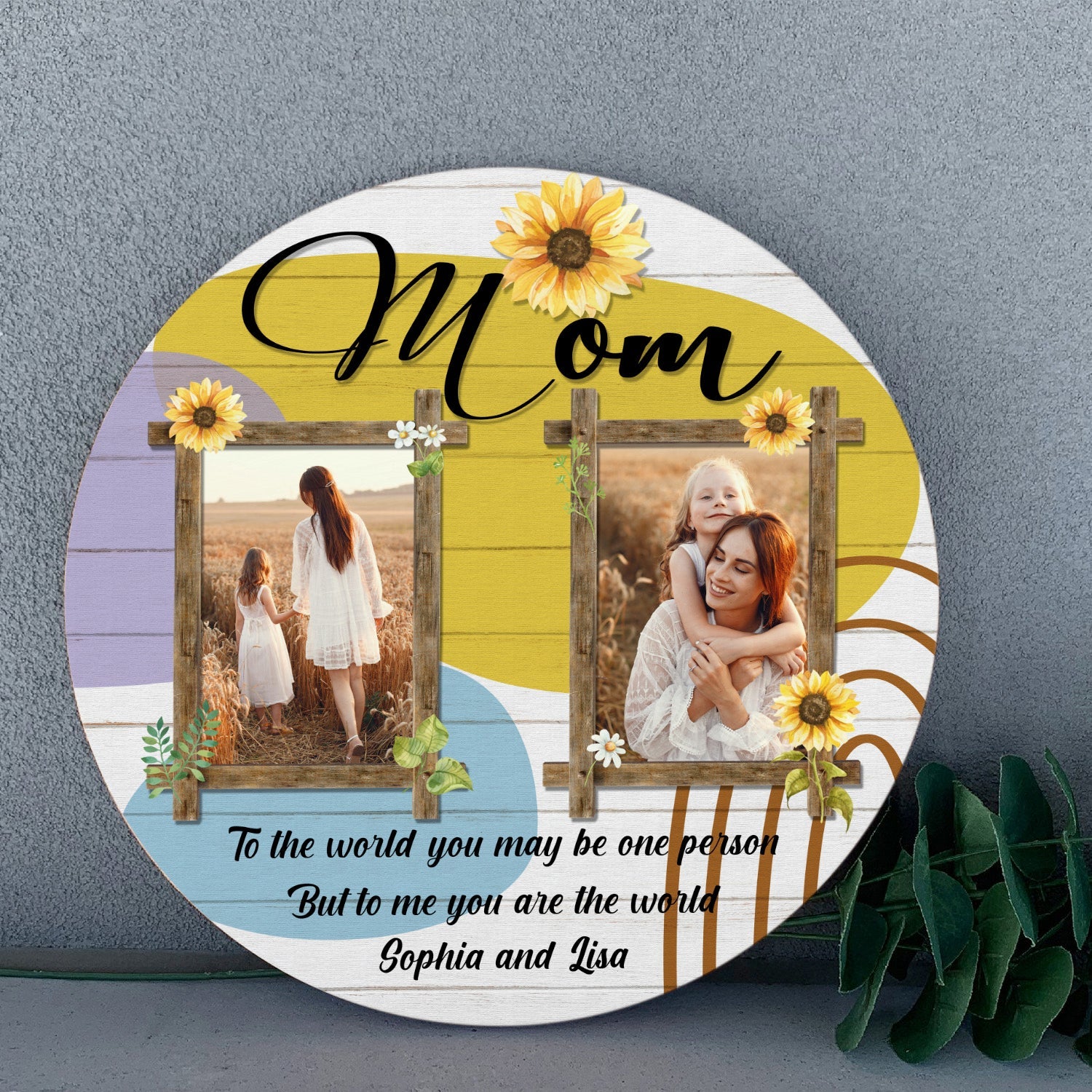 Custom Round Wood Sign, Personalized Photo And Text, Gift For Mom
