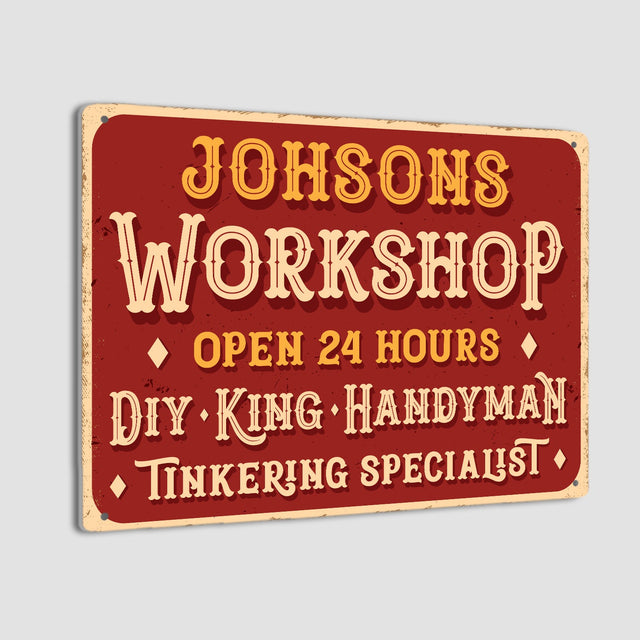 Custom Workshop Sign, Personalized Name, 24 Hours DIY, King, Handyman, Tinkering, Specialist