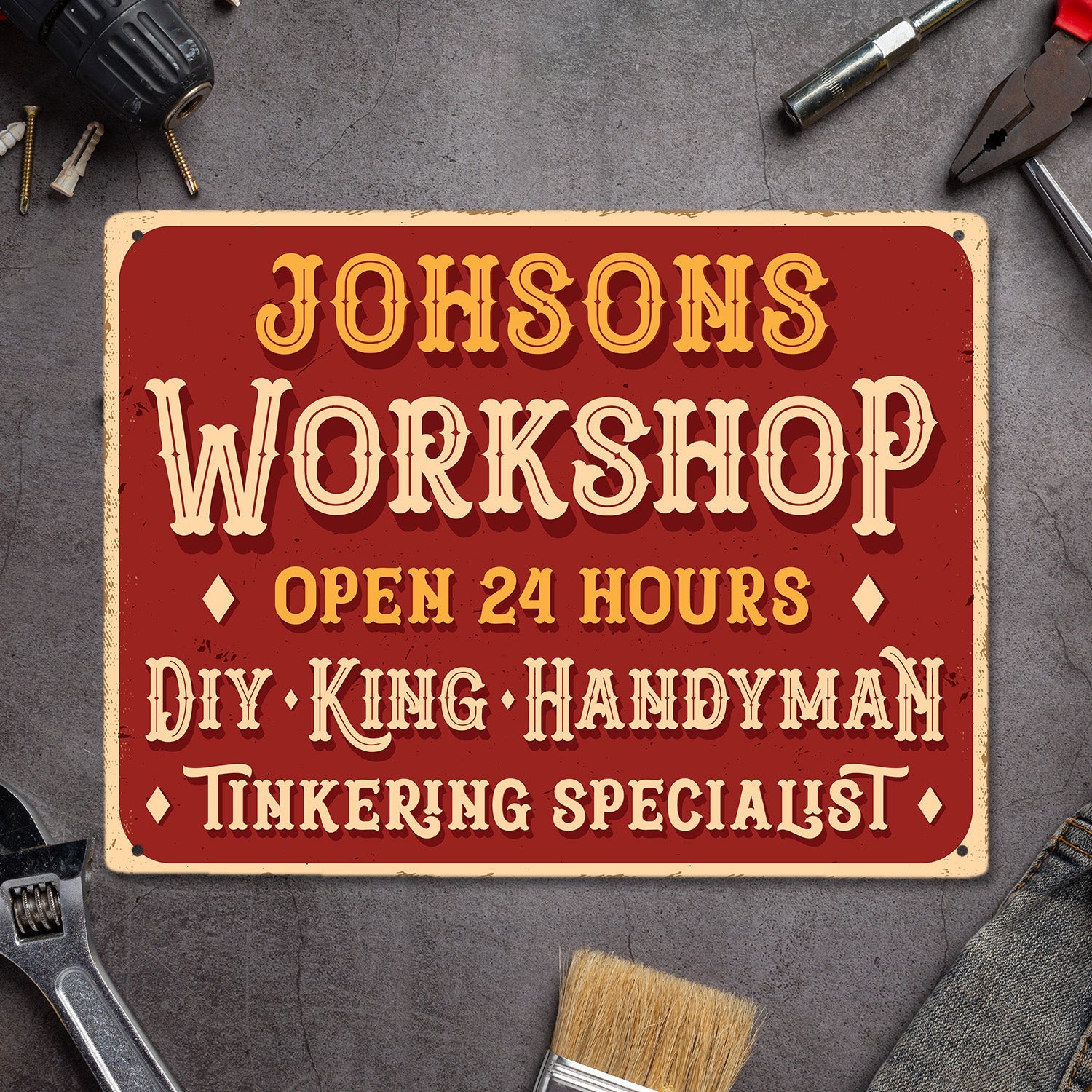 Custom Workshop Sign, Personalized Name, 24 Hours DIY, King, Handyman, Tinkering, Specialist