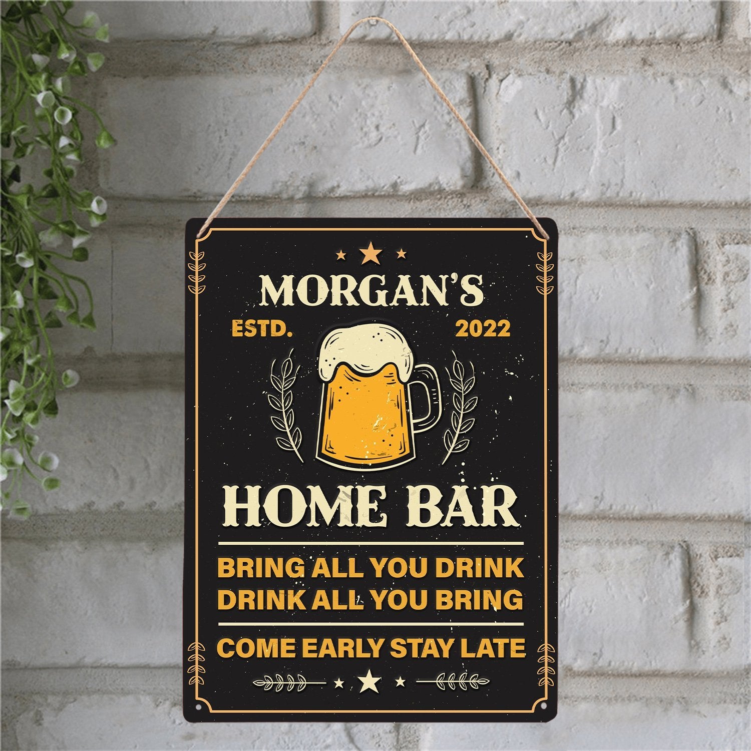 Customized Bar Sign, Bring All You Drink, Drink All You Bring