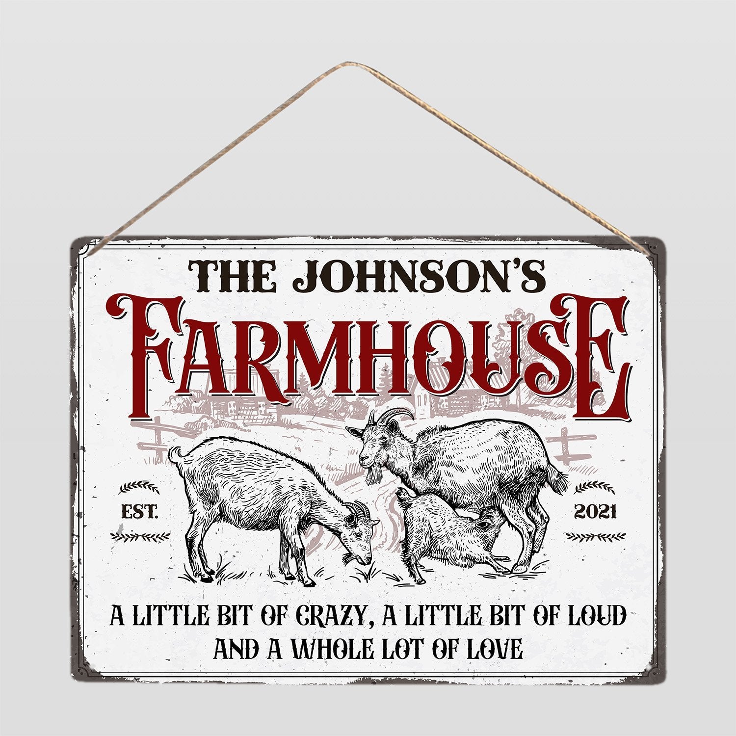 Customized Farm Sign, Little Bit Of Crazy, A Little Bit Of Loud And A Whole Lot Of Love