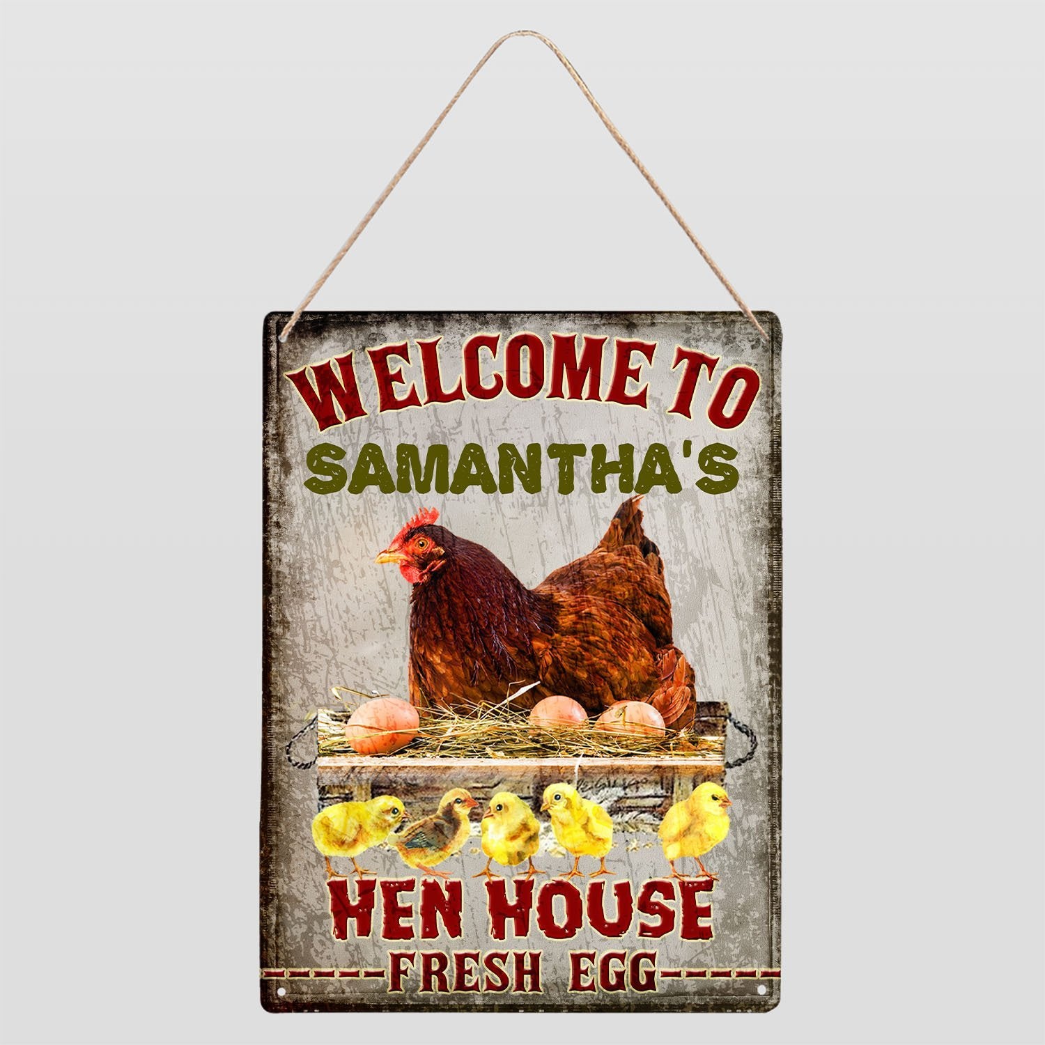 Customized Farm Sign, Welcome To Hen House Fresh Egg