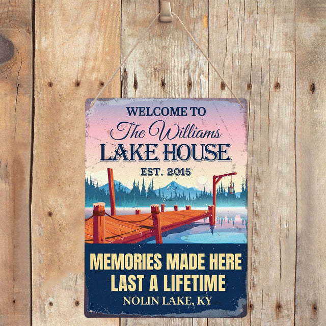 Customized House Sign, Welcome To Lake House Memories Made Here Last A Lifetime