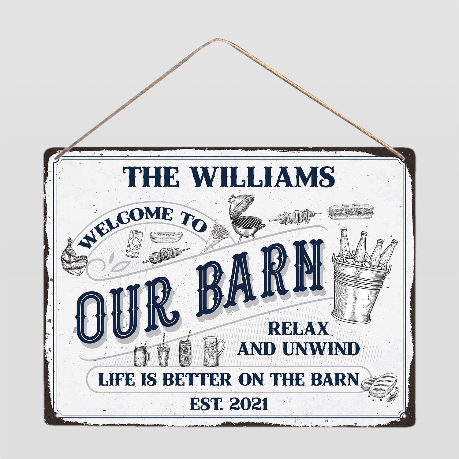 Customized House Sign, Welcome To Our Barn, Relax And Unwind