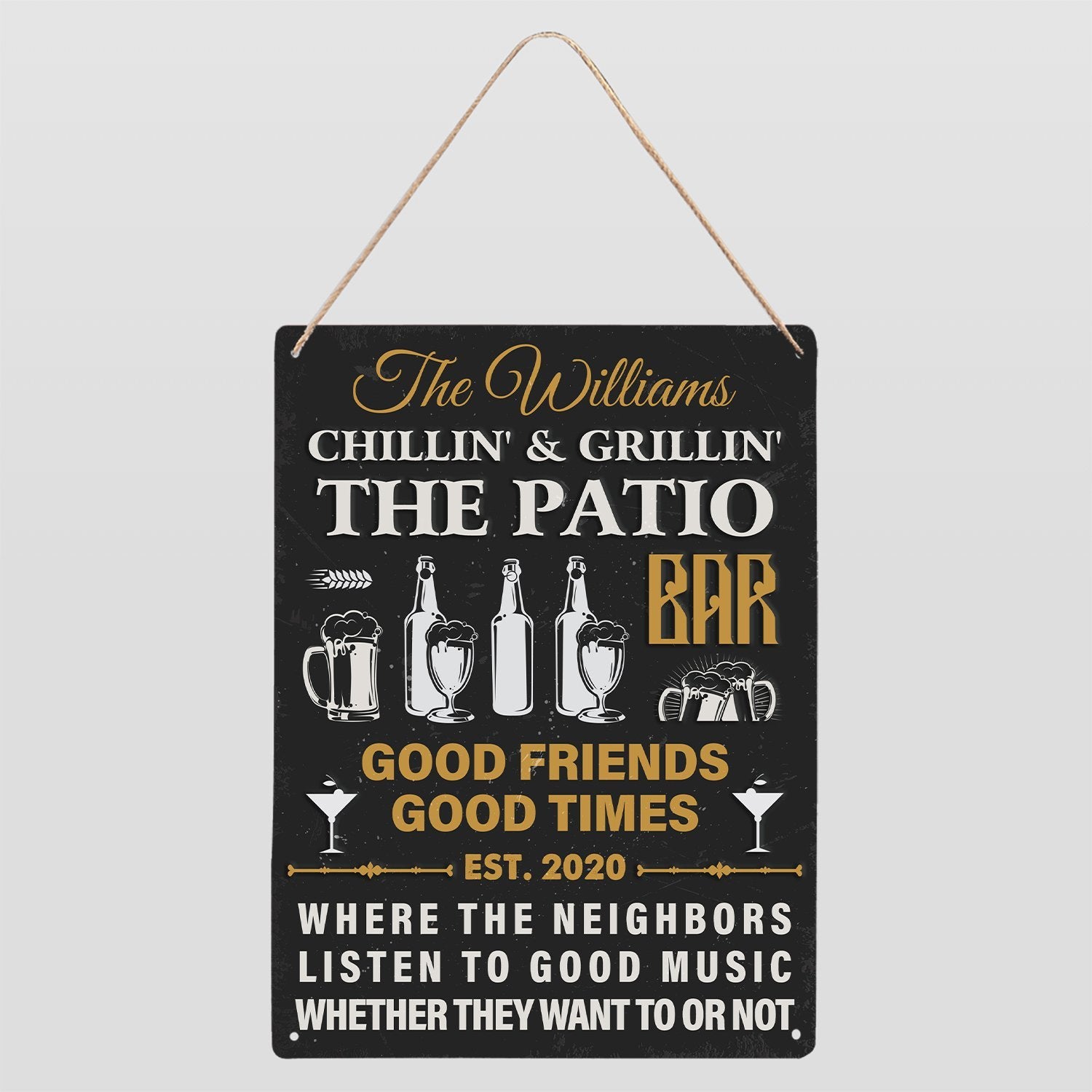 Customized Metal Sign, Chillin' And Grillin' The Patio Bar Good Friends Good Times
