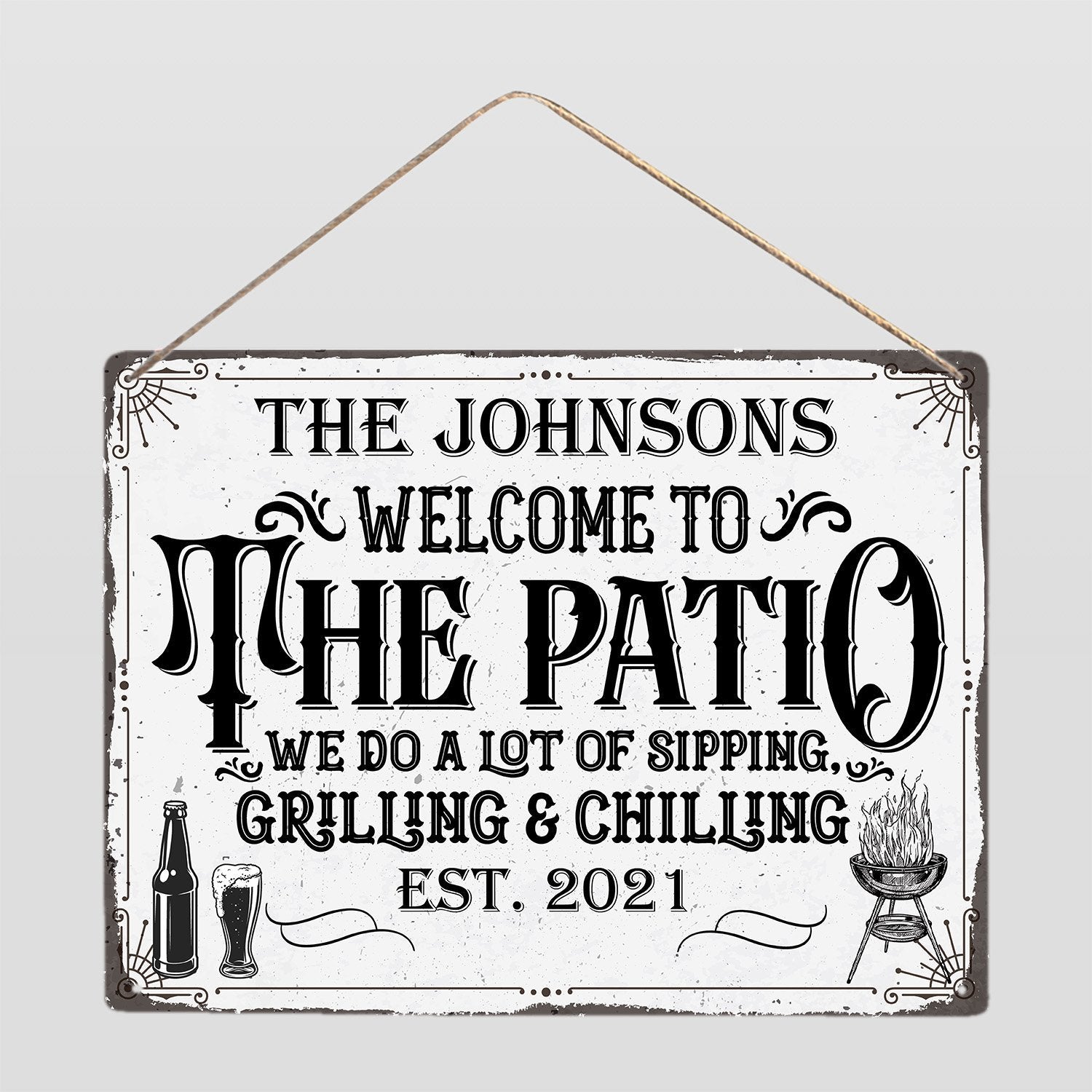 Customized Patio Sign, Welcome To Patio We Do A Lot Sipping Grilling And Chilling