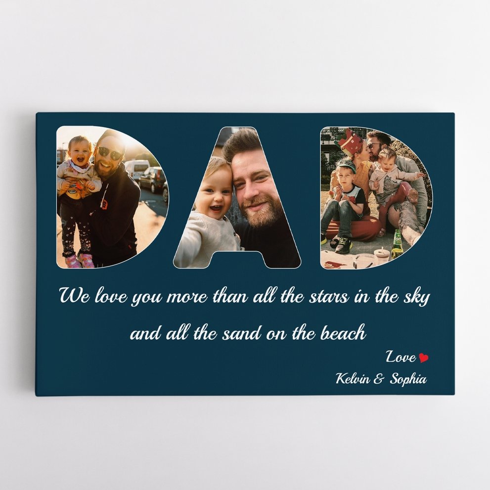 Dad Custom Photo Canvas Print helps your memories last forever and reminds your Dad about your love and appreciation