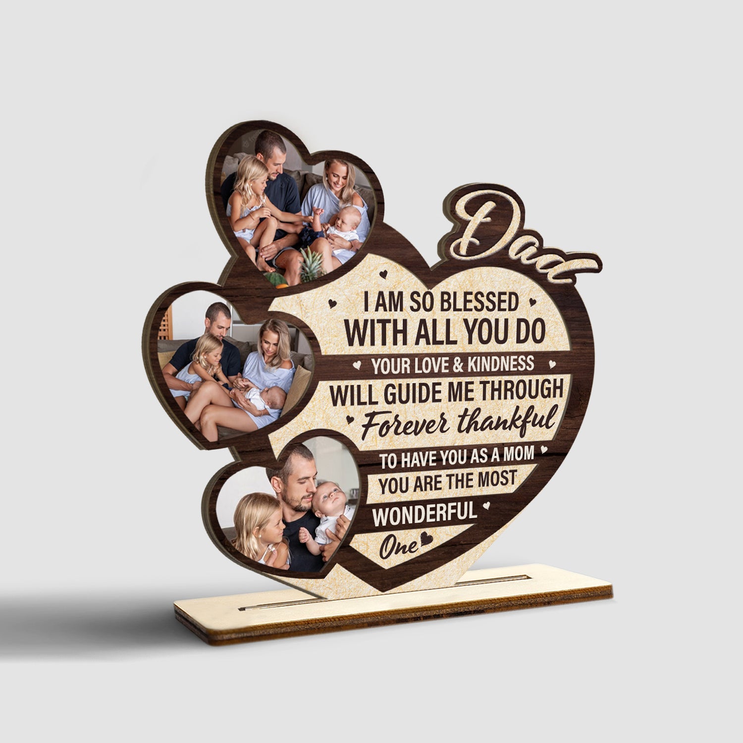 Dad I Am So Blessed With All You Do, Custom Photo, Wooden Plaque 3 Layers