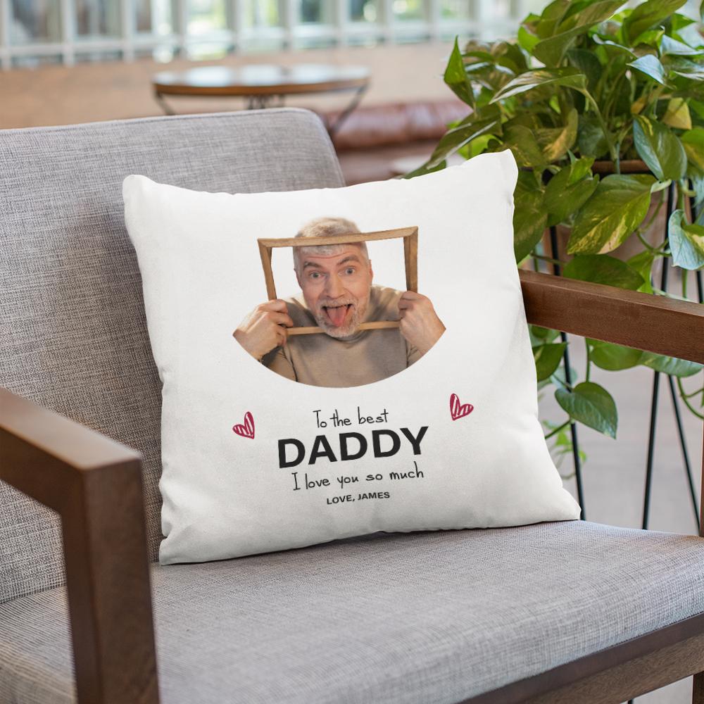 Daddy, Custom Photo Pillow