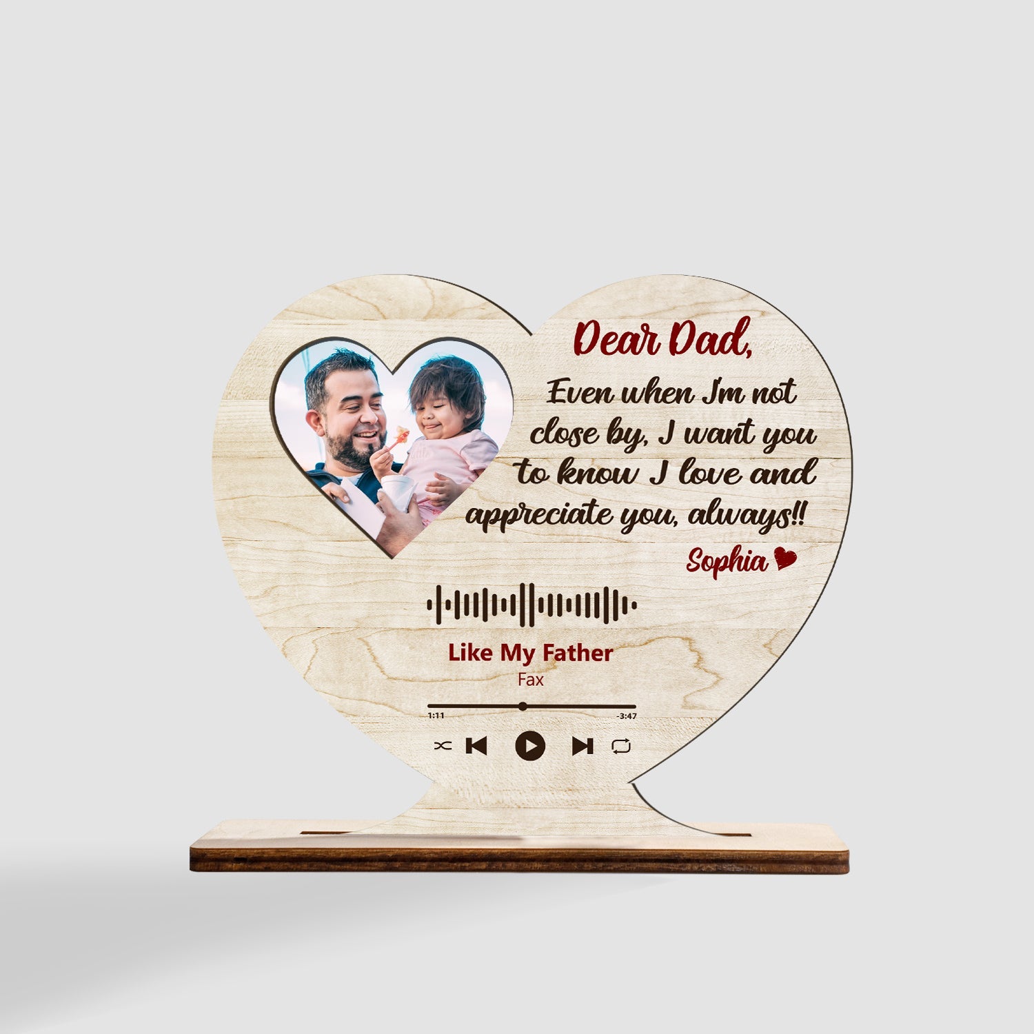 Dear Dad I Want You To Know I Love And Appreciate You, Always, Custom Photo, Wooden Plaque 3 Layers