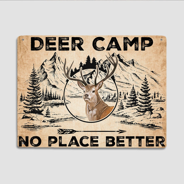 Deer Camp Sign, No Place Better