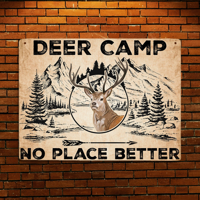Deer Camp Sign, No Place Better