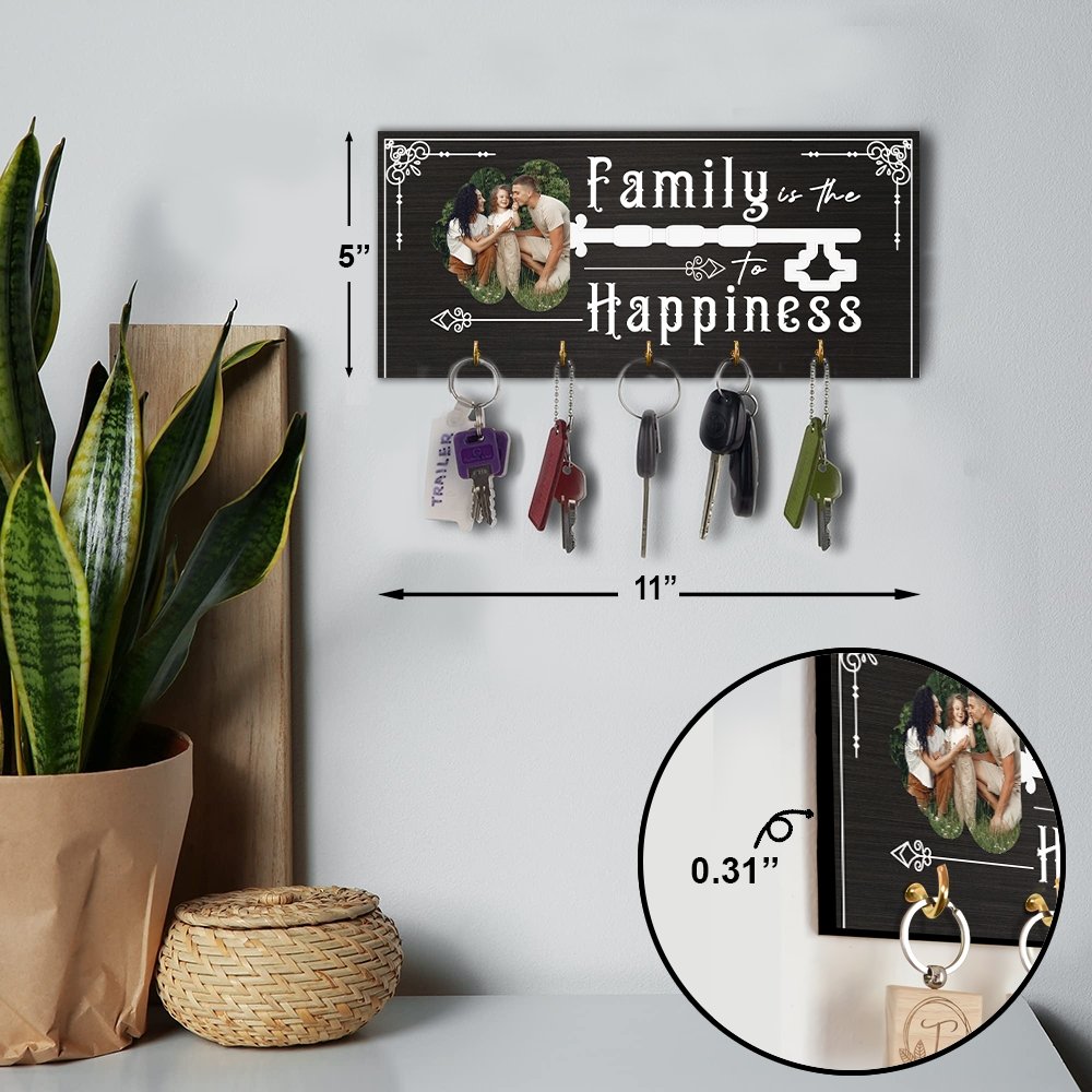 Family Is The To Happiness, Custom Key Hook, Personalized Photo