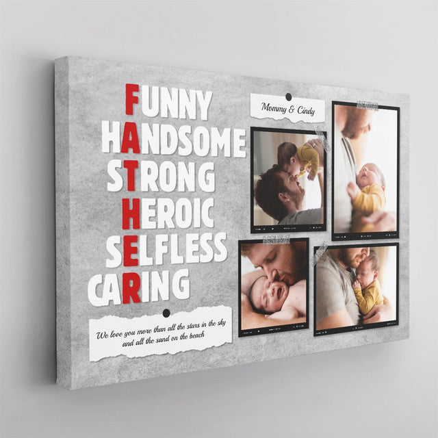 Father, Funny, Handsome, Strong, Heroic, Selfless, Caring, Custom Photo, Personalized Name And Text Canvas Wall Art
