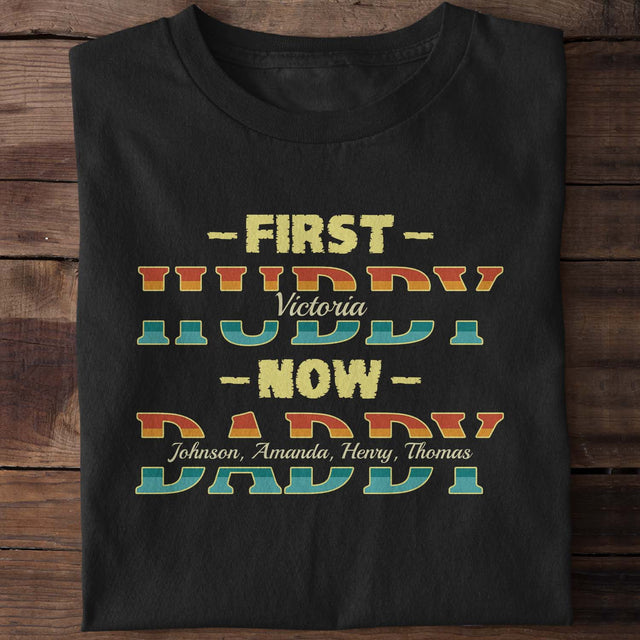 First Hubby, Now Daddy Personalized Shirt