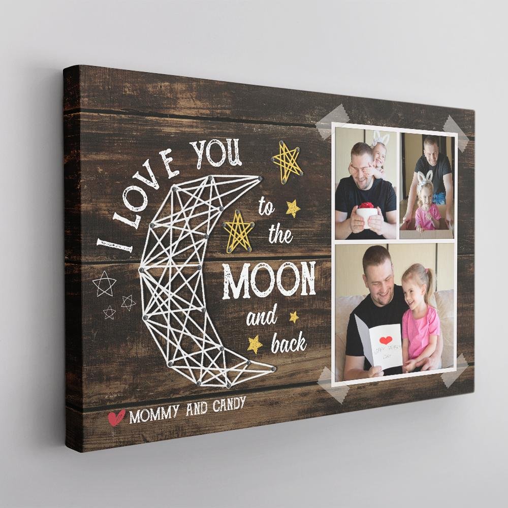 I Love You To The Moon And Back, Custom Photo, Personalized Name Canvas Wall Art