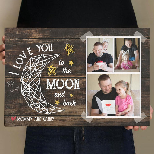 I Love You To The Moon And Back, Custom Photo, Personalized Name Canvas Wall Art