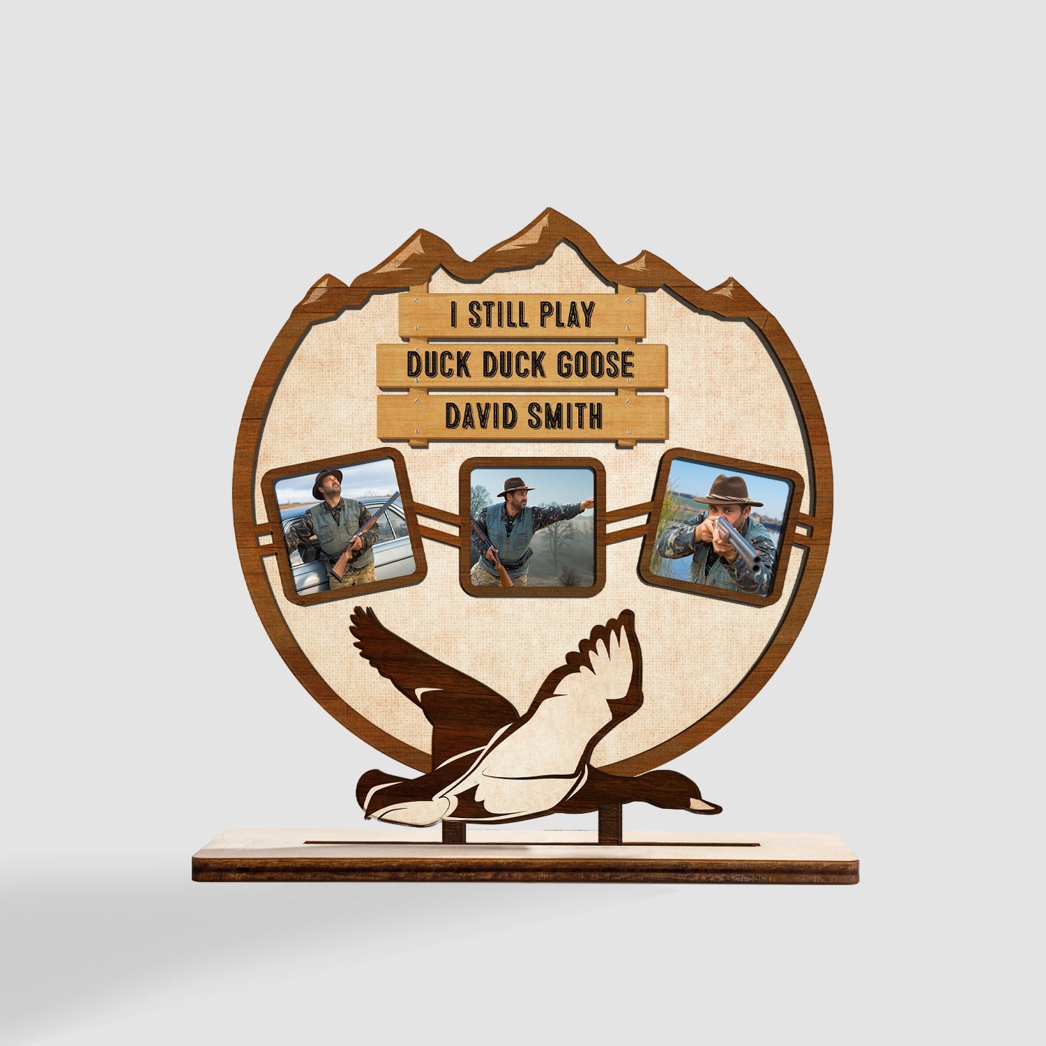 I Still Play Duck Duck Goose, Custom Photo And Name, Wooden Plaque 3 Layers