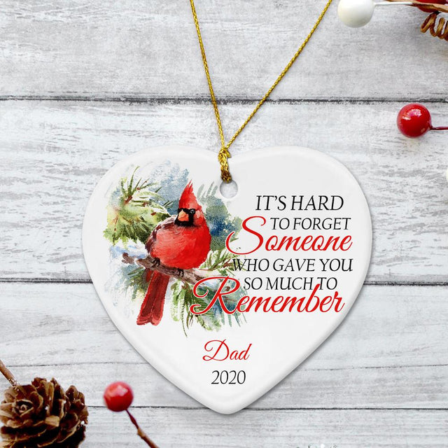 It's Hard To Forget Someone Who Gave You So Much To Remember Memorial Quotes Decorative Christmas Circle Ornament 2 Sided