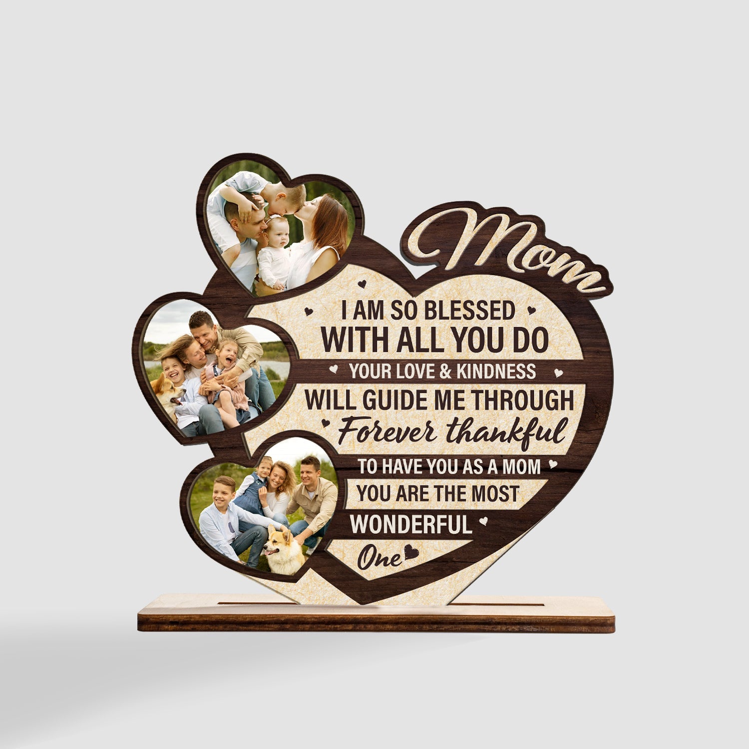 Mom I Am So Blessed With All You Do, Custom Photo, Wooden Plaque 3 Layers
