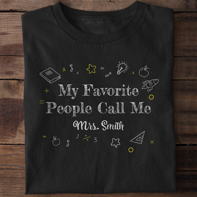 My Favorite People Call Me, Personalized Teacher Gift