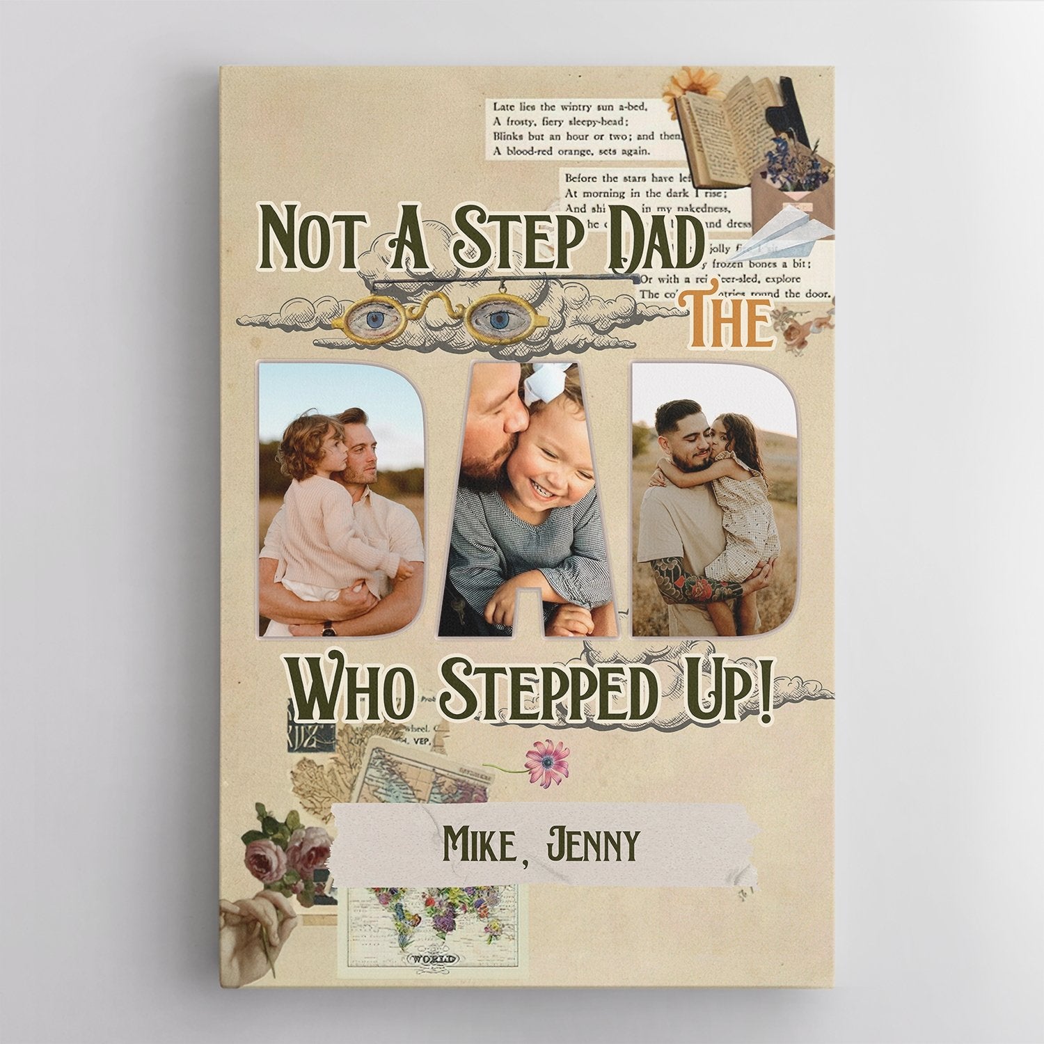 Not A Step Dad, Who Stepped Up, Custom Photo, Canvas Wall Art