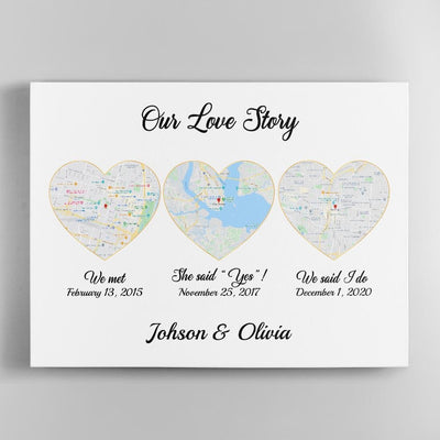 Our Love Story We Met She Said Yes We Said I Do Custom Map Print Canva