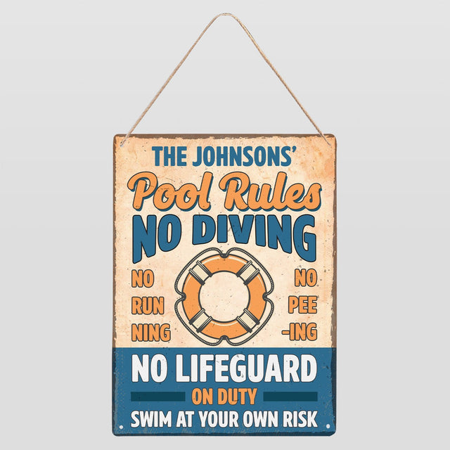Pool Rules No Diving No Lifeguard On Duty Swim At Your Own Risk, Custom Pool Sign