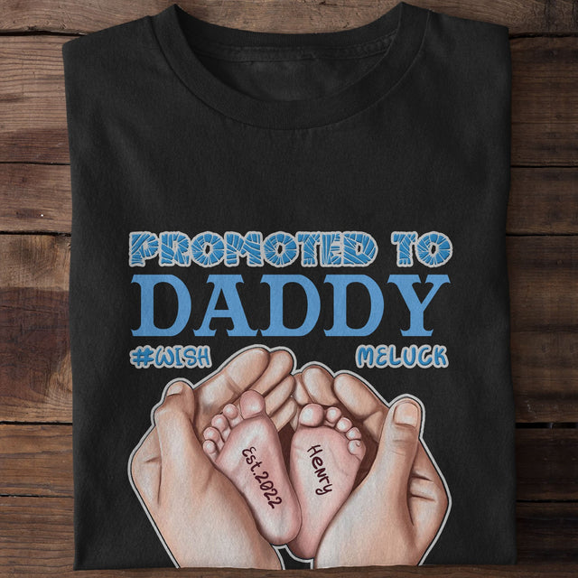 Promoted To Daddy Personalized Shirt