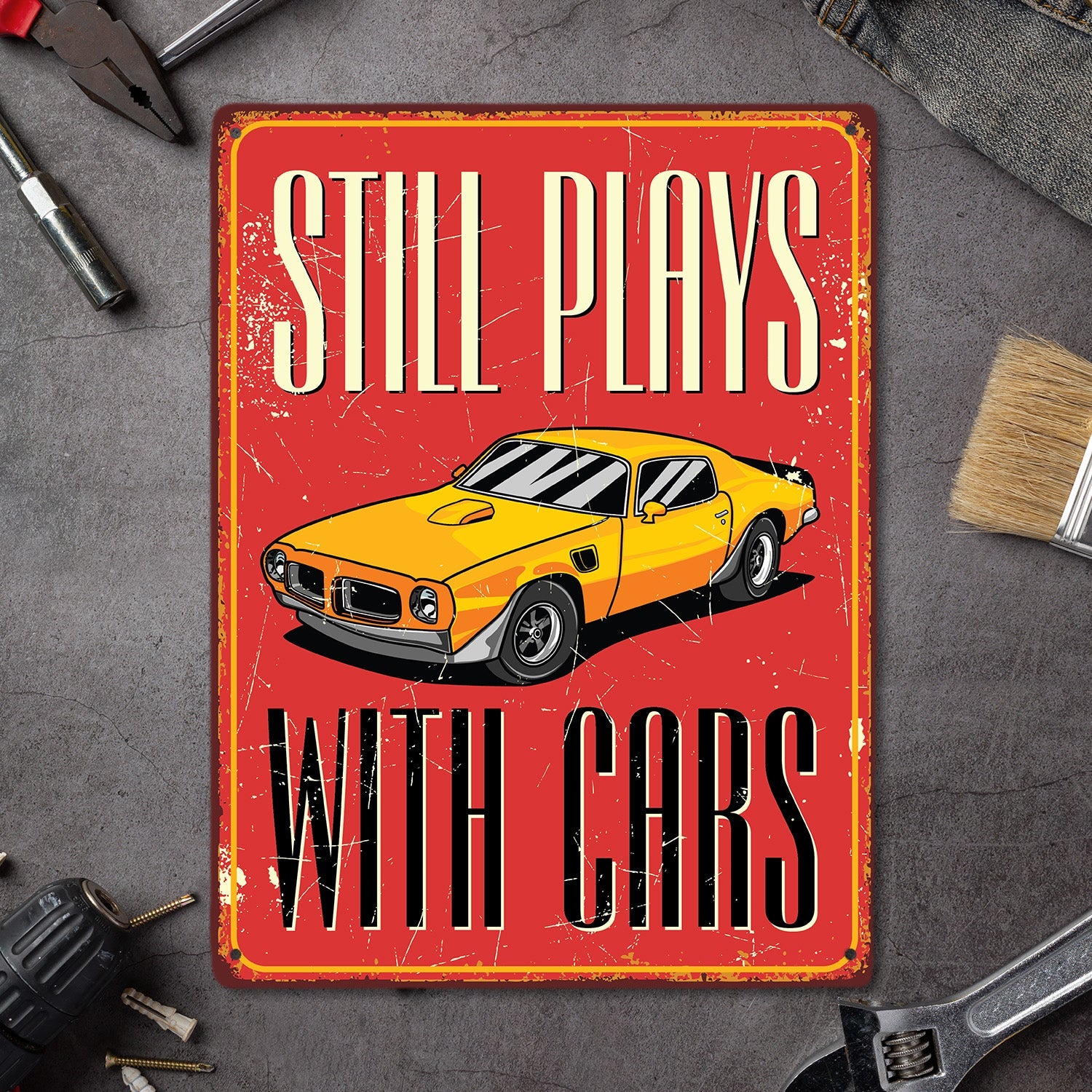 Still Plays With Cars, Metal Signs
