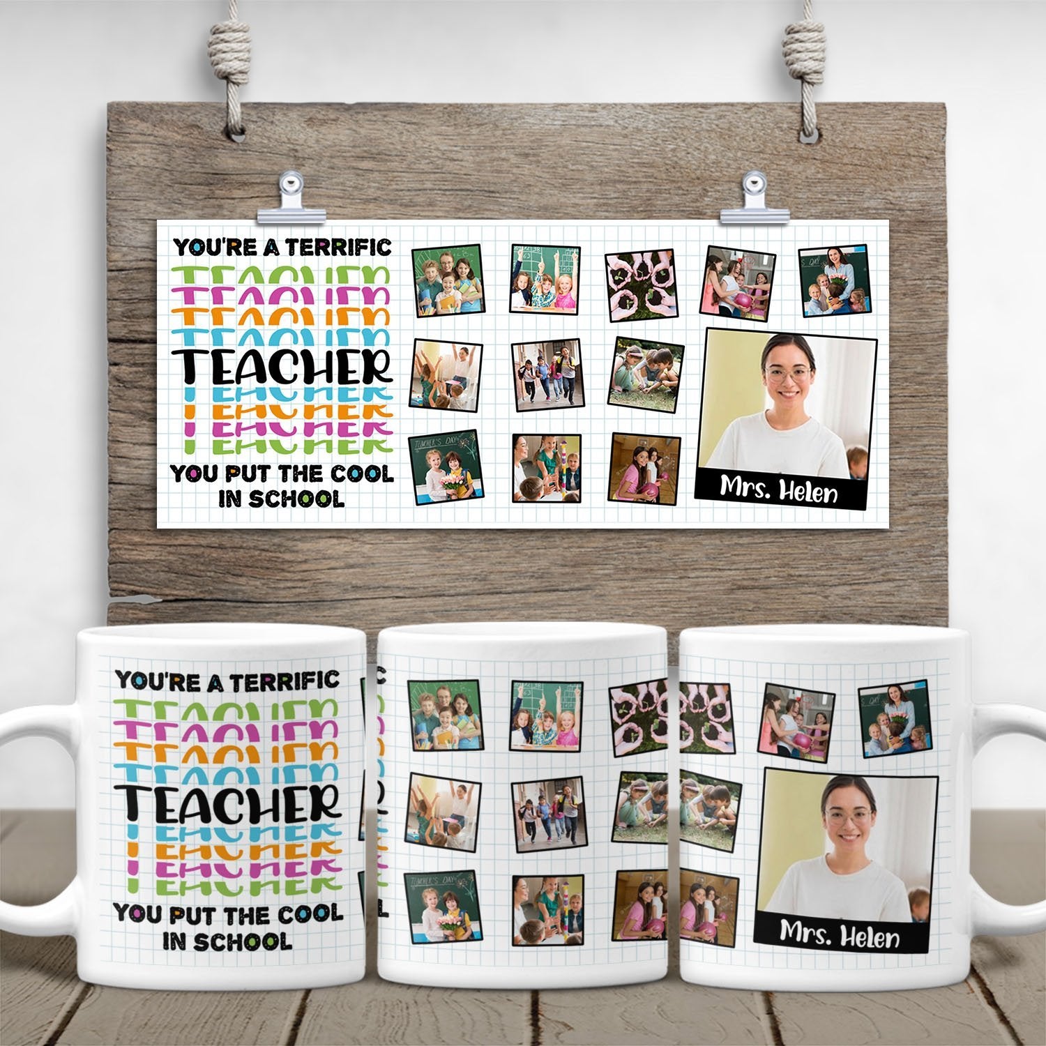 Teacher, You're Terrific You Put The Cool In School, Custom Photo Collage, 12 Pictures, White Mug