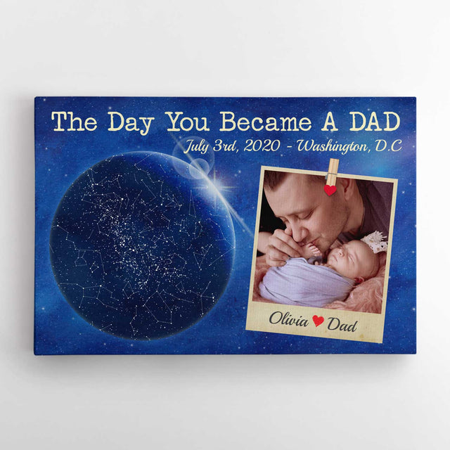 The Day You Became A Dad, Custom Star Map, Personalized Photo And Text Canvas Wall Art