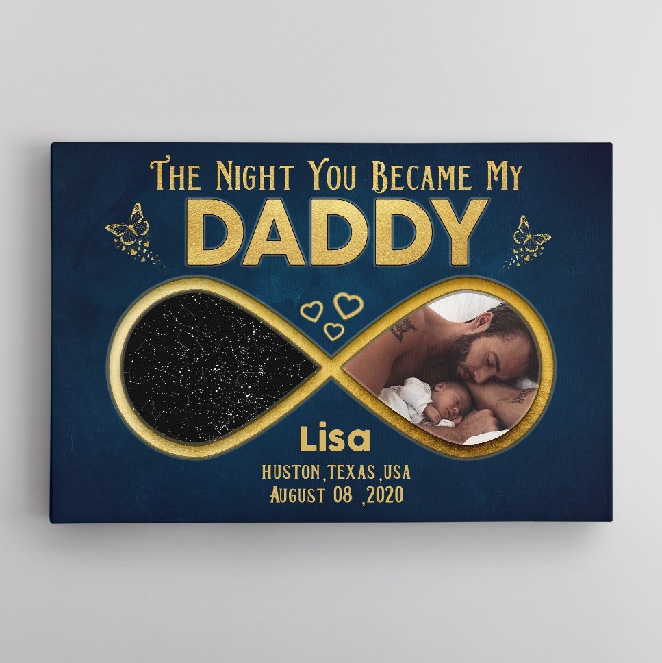 The Night You Became My Daddy, Custom Photo And Personalized Night Sky, Canvas Wall Art