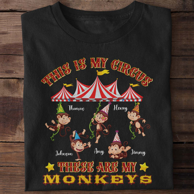 This Is My Circus These Are My Monkey Personalized Shirt