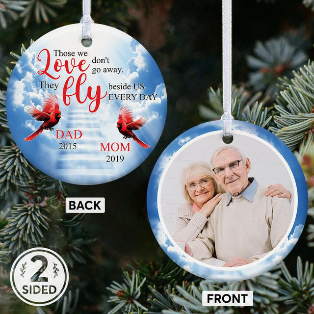 Those We Love Don't Go Away, They Fly Beside Us Every Day Cardinals Memorial Decorative Christmas Circle Ornament 2 Sided