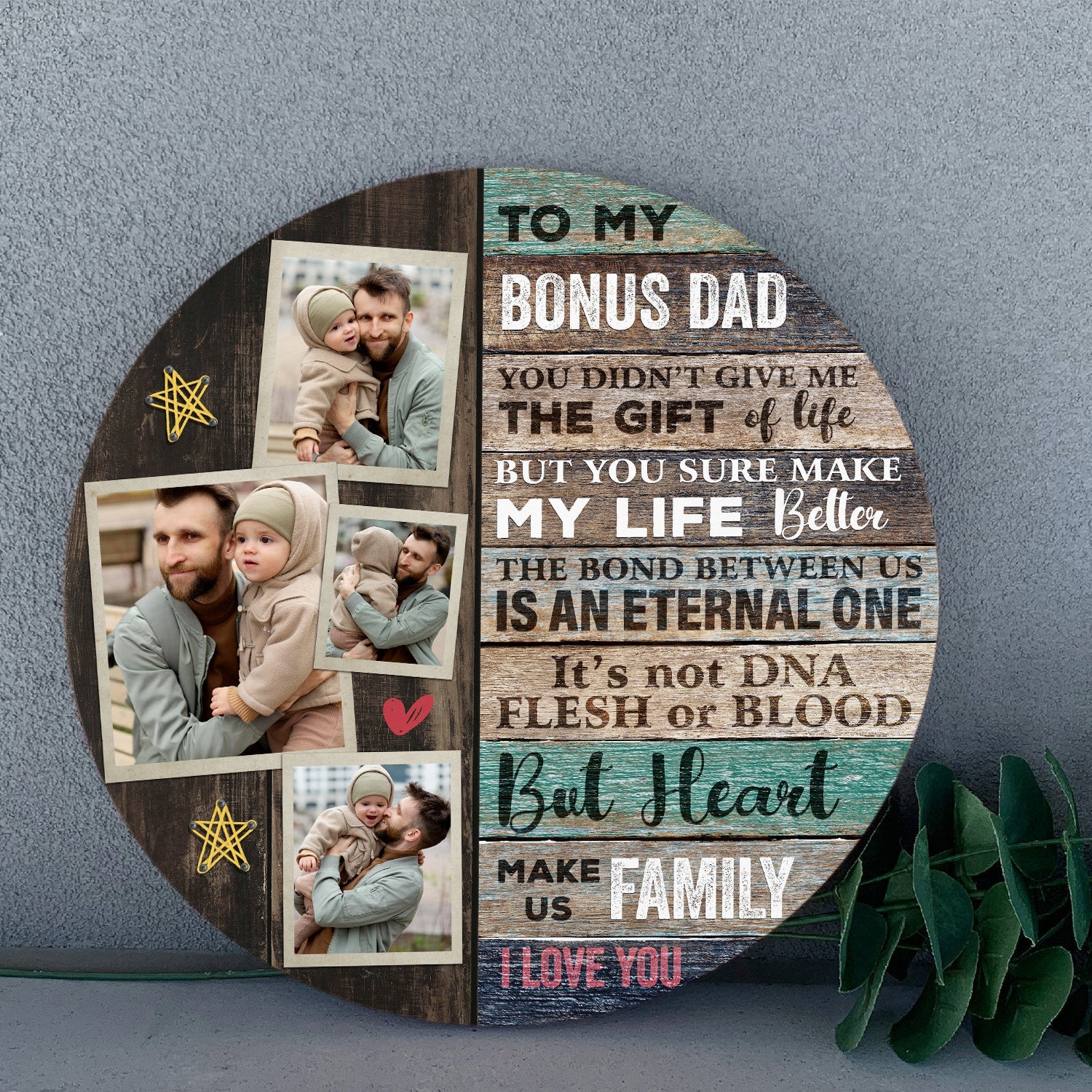 To My Bonus Dad, Custom Photo Collage, Round Wood Sign