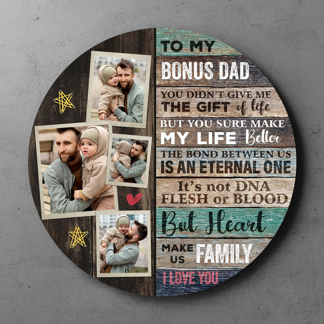 To My Bonus Dad, Custom Photo Collage, Round Wood Sign