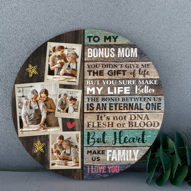 To My Bonus Mom, Custom Photo, Round Wood Sign