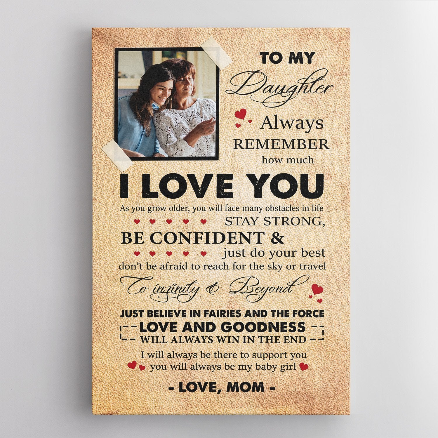 To My Daughter Always Remember How Much I Love You,Custom Photo Canvas Art Print, Gift For Daughter