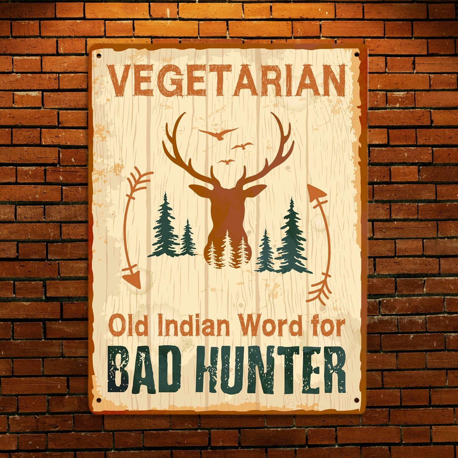 Vegetarian Old Indian Word For Bad Hunter, Metal Signs