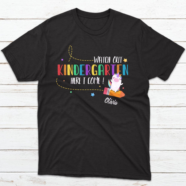 Watch Out Kindergarten Here I Come, Custom Name Shirt For Kids