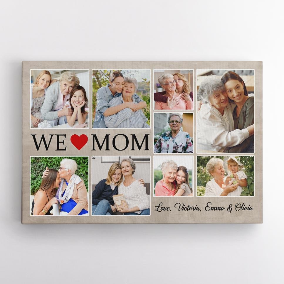 We Love Mom, Custom Photo Collage, Personalized Name Canvas Wall Art