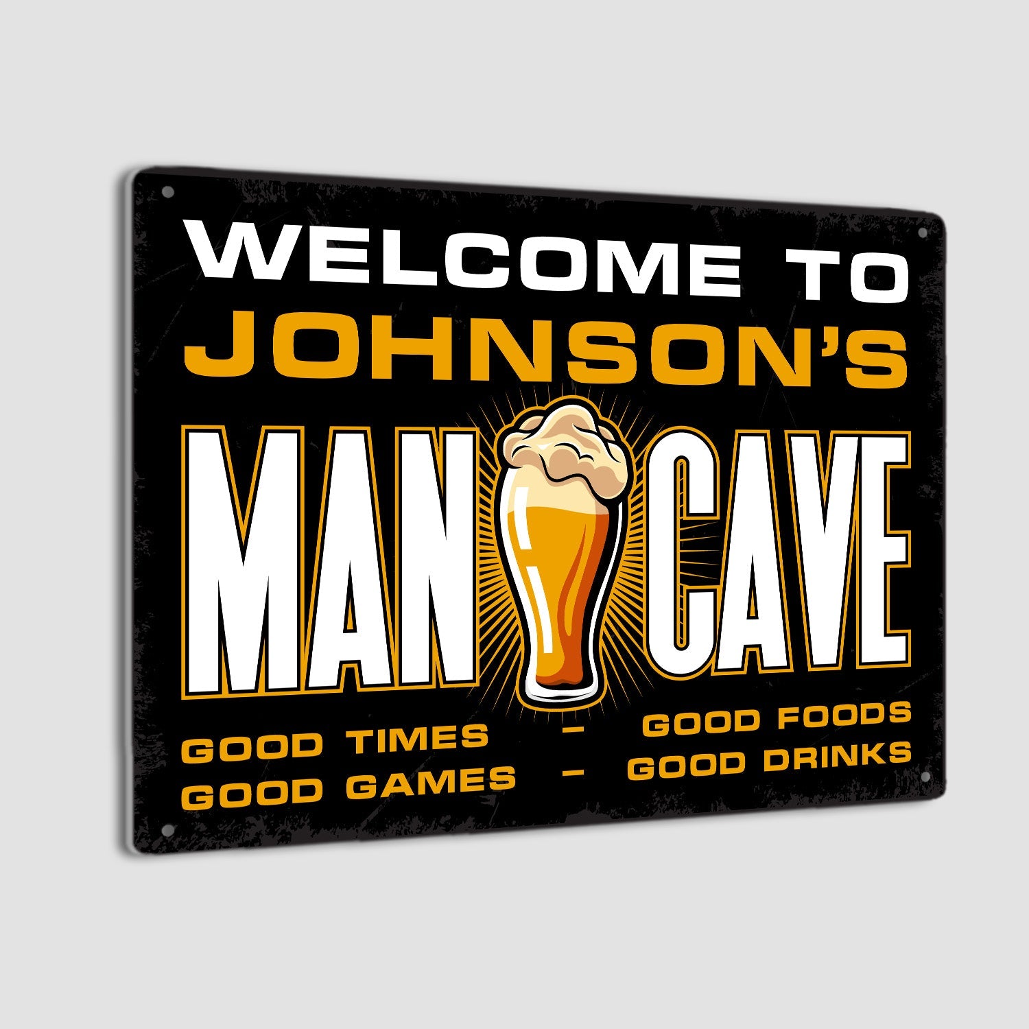 Welcome To Man Cave, Beer Cave, Good Time, Good Foods, Good Game, Good Drinks, Custom Metal Signs
