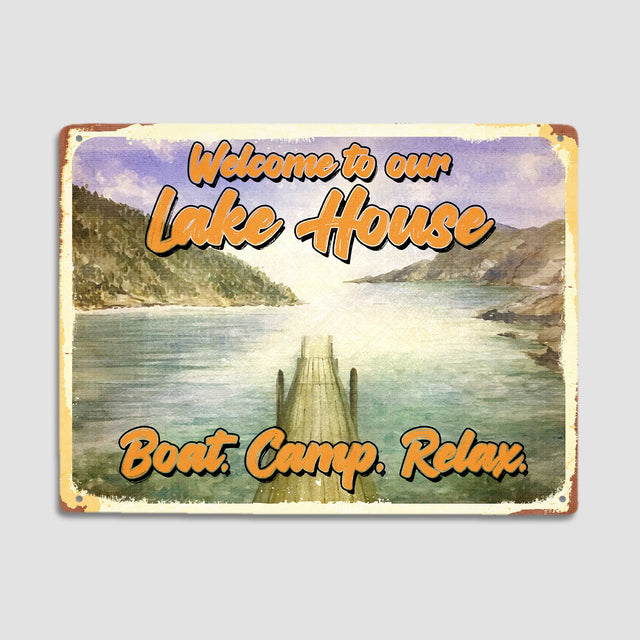 Welcome To Our Lake House, Boast, Camp, Relax