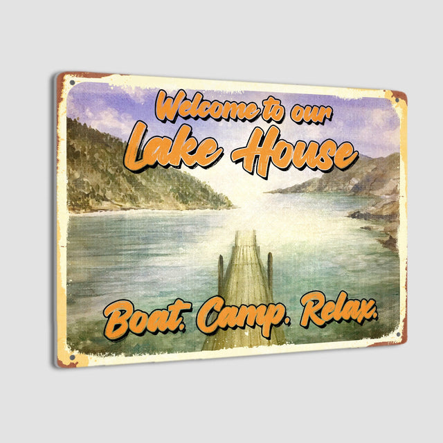 Welcome To Our Lake House, Boast, Camp, Relax