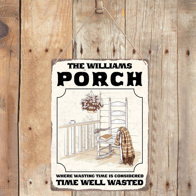 Where Wasting Time Is Considered Time Well Wasted, Customized House Sign