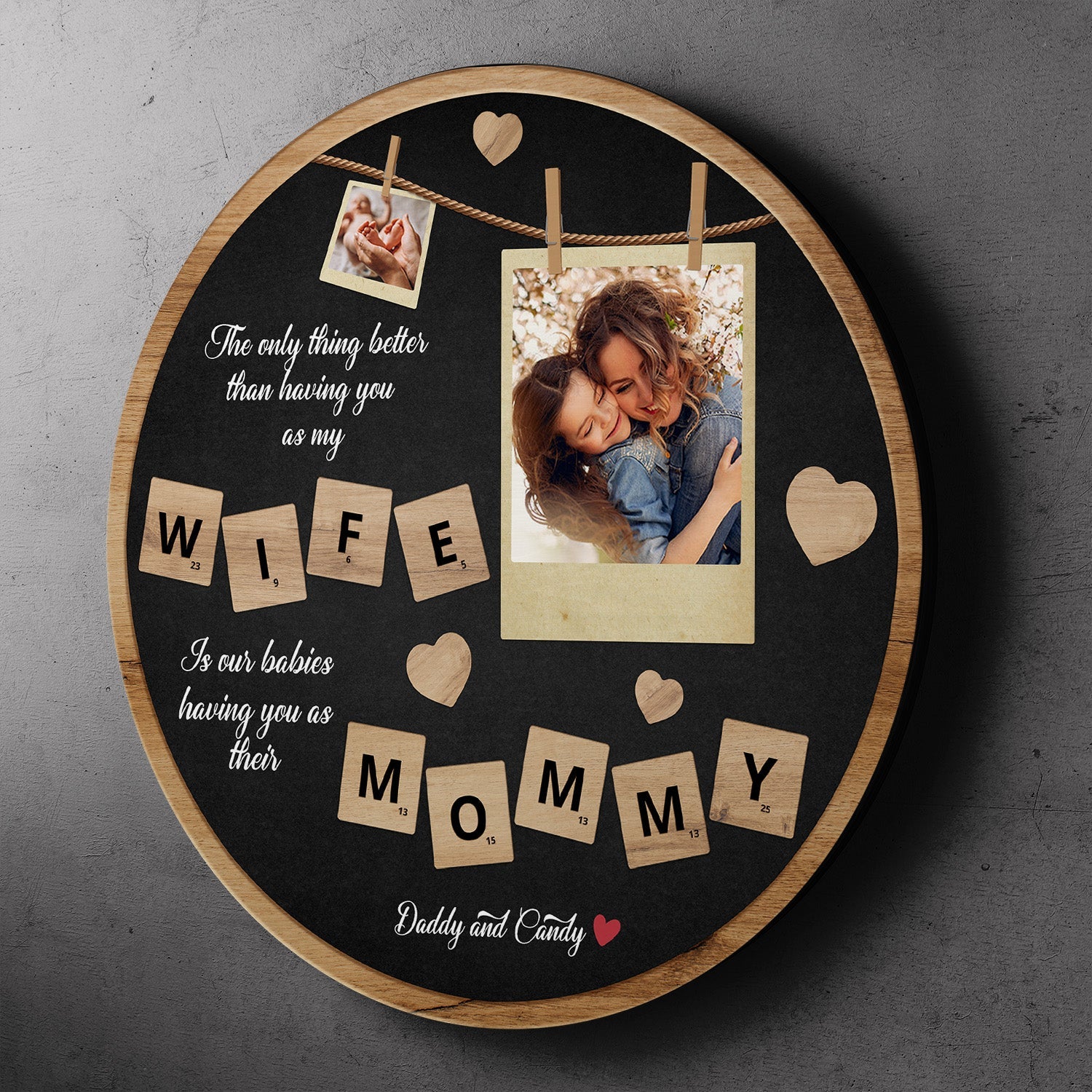 Wife And Mommy Custom Photo Collage, Personalized Name, Round Wood Sign