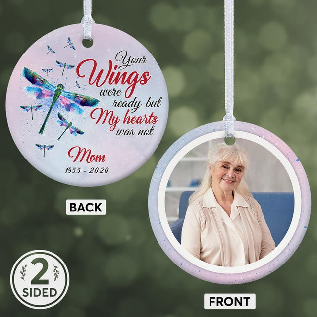 Your Wings Were Ready But My Hearts Was Not Memorial Decorative Christmas Circle Ornament 2 Sided